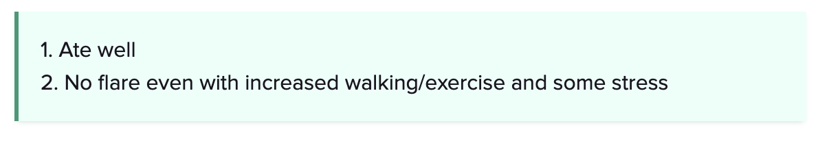 Ate well, no flare even with increased walking/exercise